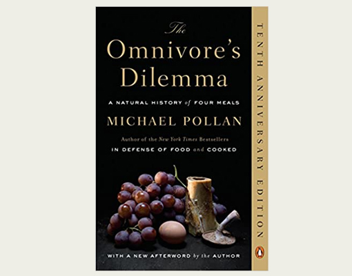 The Omnivore's Dilemma